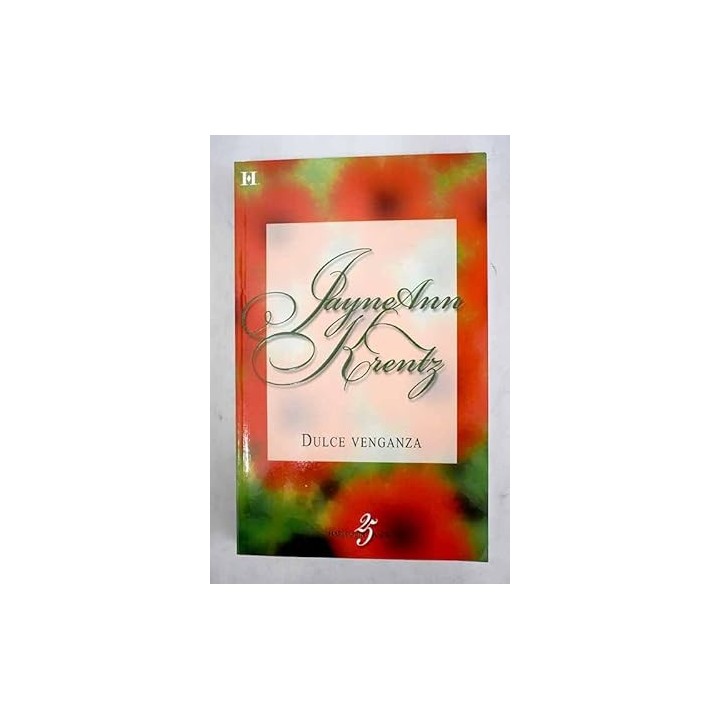 Dulce venganza - Jayne Ann Krentz